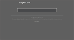 Desktop Screenshot of mingles2.com